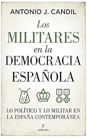 Portada de Los militares en la democracia española