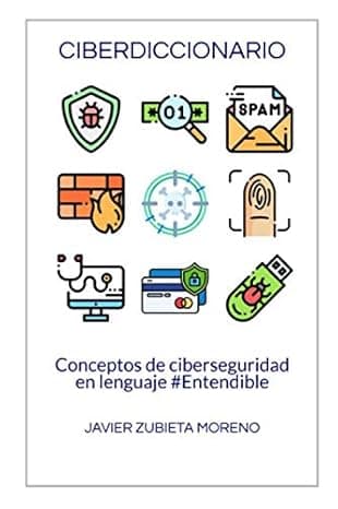 Portada de Ciberdiccionario: Conceptos de ciberseguridad en lenguaje #Entendible