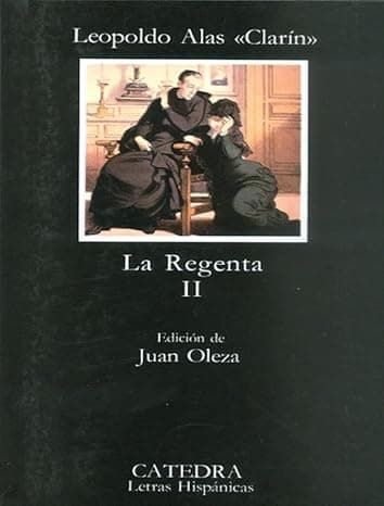 Portada de La Regenta, II: 2 (Letras Hispánicas)