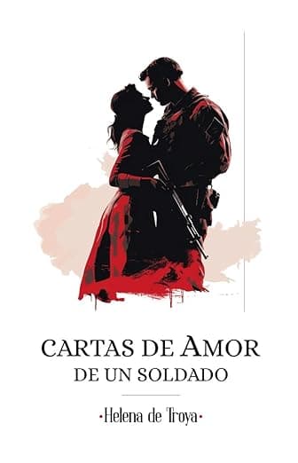 Portada de CARTAS DE AMOR DE UN SOLDADO