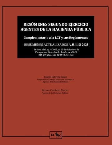 Portada de Resúmenes segundo ejercicio Agentes de la Hacienda Pública: Complementario a los Apuntes, la LGT y sus Reglamentos (Preparación Agentes Hacienda Pública - Emilio Cabrera)