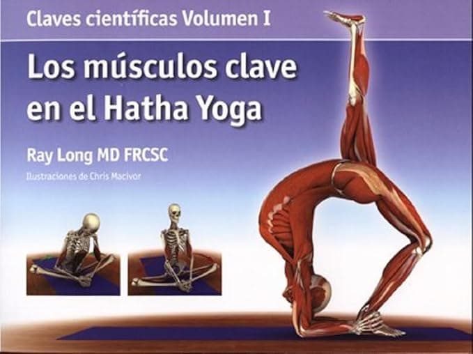 Portada de Los músculos clave en el hatha yoga (ENCICLOPEDIA TECNICA)