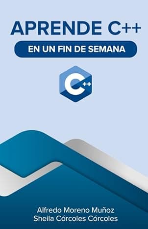 Portada de Aprende C++ en un fin de semana (Aprende en un fin de semana)