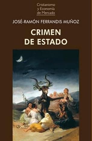 Portada de CRIMEN DE ESTADO: 14 (Cristianismo y Economía de Mercado)