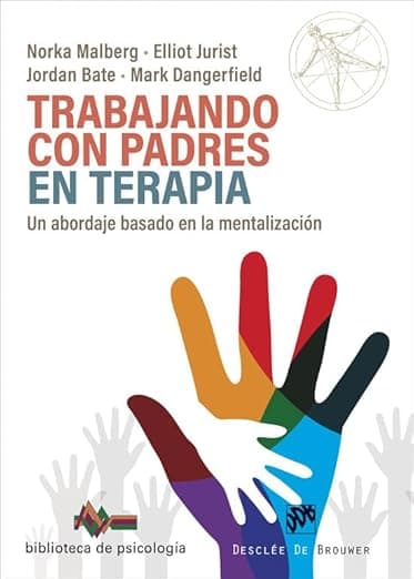 Portada de Trabajando con padres en terapia: 275 (Biblioteca de Psicología)