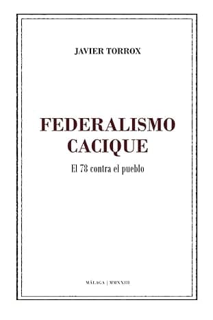 Portada de Federalismo cacique: El 78 contra el pueblo