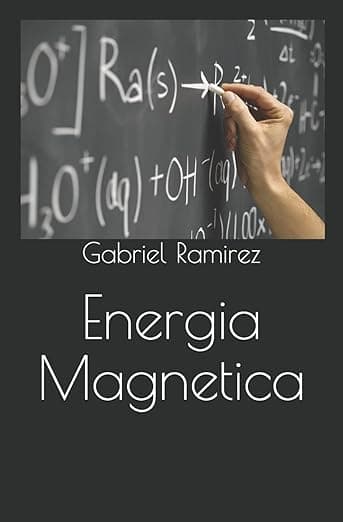 Portada de Energia Magnetica: 30 (The Gabriel Ramirez Series)