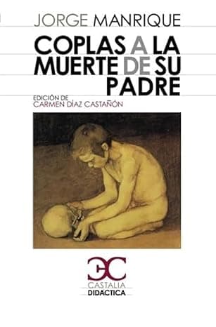 Portada de Coplas A La Muerte De Su Padre (Castalia Didáctica. C/D.)