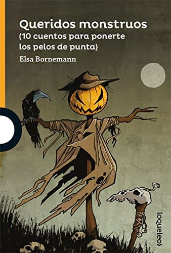 Portada de Queridos monstruos (SERIE NARANJA(+10))