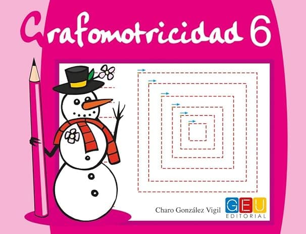 Portada de Grafomotricidad 6 / Editorial GEU / Educación Infantil / Mejora del manejo del lápiz y la escritura / Recomendado para trabajar en casa o el aula (GRAFOMOTIRCIDAD)