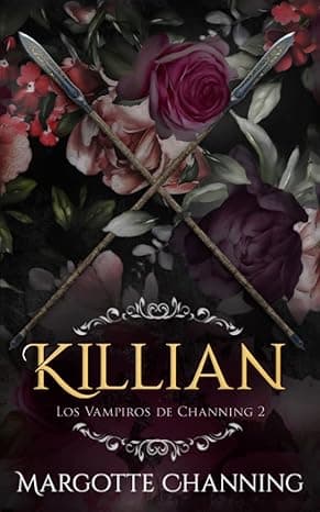 Portada de KILLIAN: Una Historia Romántica de Vampiros en la época Victoriana (Los Vampiros de Channing)