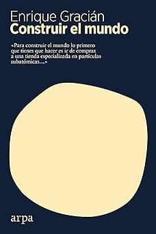 Portada de Construir el mundo (Ciencia)