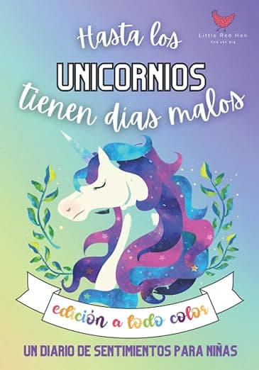 Portada de Hasta los Unicornios Tienen Días Malos: Un Diario de Sentimientos para Niñas (Blah Days)