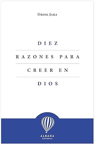 Portada de Diez razones para creer en Dios