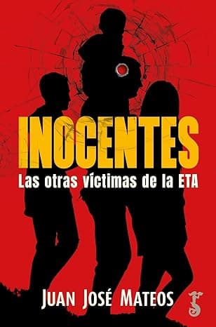 Portada de Inocentes; Las otras víctimas de la ETA (MISCELANEA)