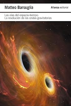 Portada de Las olas del espacio-tiempo: La revolución de las ondas gravitacionales (El libro de bolsillo - Ciencias)