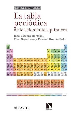 Portada de La tabla periódica de los elementos químicos: 101 (¿Qué sabemos de?)