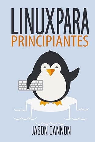 Portada de Linux para principiantes: Una introducción al sistema operativo Linux y la línea de comandos