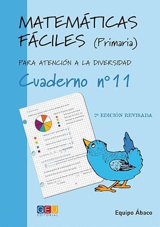 Portada de Matemáticas fáciles 11 / Editorial GEU / 4º Primaria / Mejora la resolución de ejercicios matemáticos / Recomendado como apoyo / Actividades sencillas (SIN COLECCION)