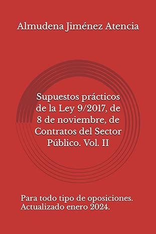 Portada de Supuestos prácticos de la Ley 9/2017, de 8 de noviembre, de Contratos del Sector Público. Volumen II