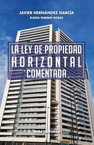 Portada de La ley de propiedad horizontal comentada: 6 (Bolsillo Mira)