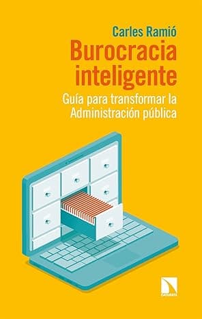 Portada de Burocracia inteligente: Guía para transformar la Administración pública: 894 (COLECCION MAYOR)