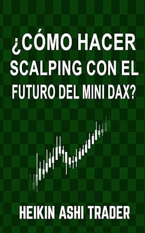 Portada de ¿Cómo Hacer Scalping con el Futuro del Mini-DAX?