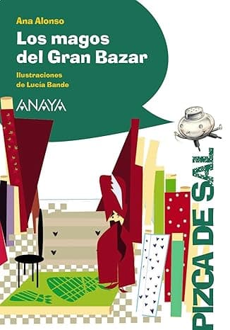 Portada de Los magos del Gran Bazar (LITERATURA INFANTIL - Pizca de Sal)