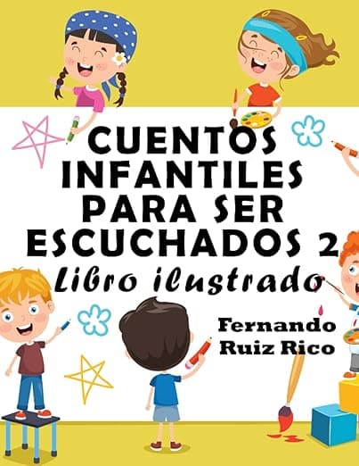 Portada de Cuentos infantiles para ser escuchados 2: Libro ilustrado (EN COLOR, gran tamaño 21,5 x 28 cm. - Emociones, valores, positividad y autoestima)