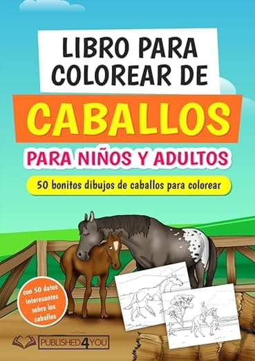 Portada de Libro para colorear de caballos para niños y adultos: 50 bonitos dibujos de caballos para colorear (con 50 datos interesantes sobre los caballos)