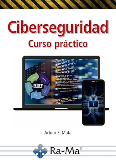 Portada de Ciberseguridad. Curso Práctico