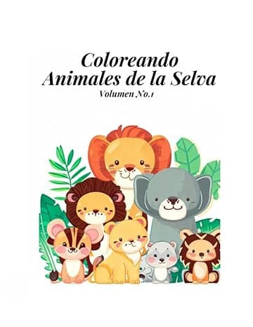 Portada de Libro para Colorear Animales de la Selva, Cuaderno para Colorear, Niños y Niñas. 50 Dibujos para Divertirse y Explorar el Reino Animal.: Libro para ... No1 (Libro para Niños, Dibujos Para Colorear)