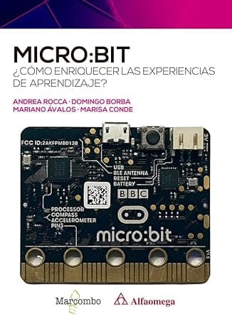 Portada de micro:bit. ¿Cómo enriquecer las experiencias de aprendizaje? (Alfaomega)