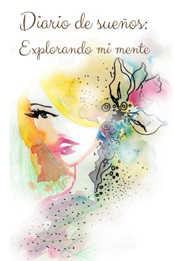 Portada de Diario de sueños: Explorando mi mente