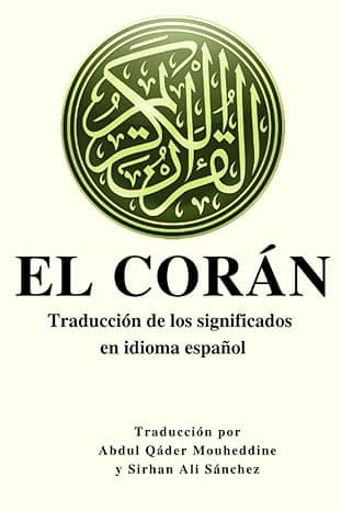 Portada de EL CORÁN: Traducción de los significados en idioma español