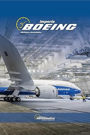 Portada de Imperio Boeing: Una guía para pilotos, aviadores y amantes de la aviación