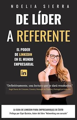 Portada de De Lider a Referente: El Poder de LinkedIn en el Mundo Empresarial