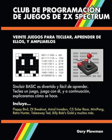 Portada de Club De Programación De Juegos De ZX Spectrum: Veinte juegos para teclear, aprender de ellos, y ampliarlos