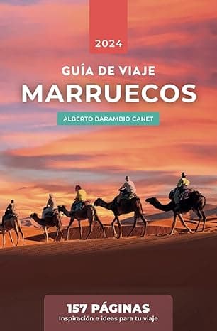 Portada de GUÍA VIAJE MARRUECOS (en 157 PÁGINAS): Inspiración e ideas para tu viaje (GUÍAS DE VIAJE)