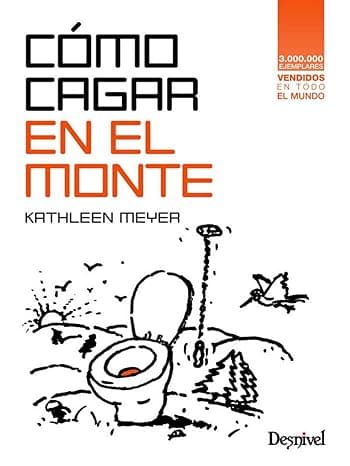 Portada de Cómo cagar en el monte (Ecología)