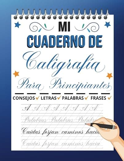 Portada de Mi Cuaderno De Caligrafía Para Principiantes: Hojas de Practica de Caligrafia Para Adultos Con Guías, Frases Motivadoras