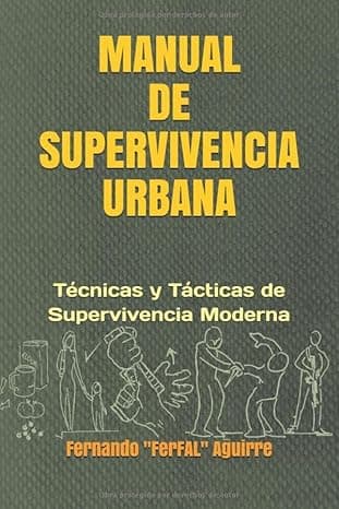 Portada de Manual de Supervivencia Urbana: Técnicas y Tácticas de Supervivencia Moderna