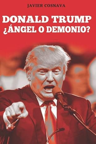 Portada de DONALD TRUMP, ¿Ángel o demonio?: 1