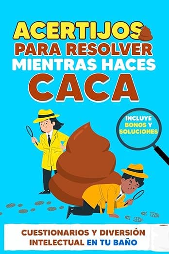 Portada de Acertijos para Resolver Mientras haces Caca: Cuestionarios y Diversión Intelectual en Tu Baño – Incluye Bonos y Soluciones