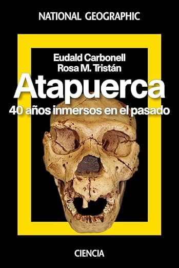 Portada de Atapuerca. 40 años inmersos en el pasado (Historia National Geographic)