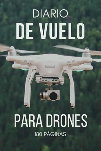 Portada de Diario de Vuelo para Drones: Cuaderno Vuelo Dron para Aficionados y Profesionales (180 páginas)