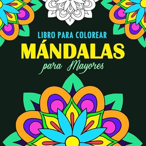 Portada de Mándalas Libro para Colorear para Mayores: Ilustraciones Unilaterales de 40 Mandalas para Colorear y Disfrutar | Libro de Colorear para Mayores y Adultos, Gran Formato, 8.5x8.5