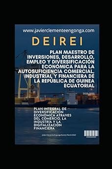 Portada de PLAN MAESTRO DE INVERSIONES, DESARROLLO, EMPLEO Y DIVERSIFICACIÓN ECONÓMICA PARA LA AUTOSUFICIENCIA COMERCIAL, INDUSTRIAL Y FINANCIERA DE LA REPÚBLICA ... : THE HISTORY OF AFRICA 非洲历史 アフリカの歴史)