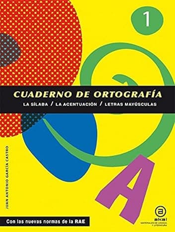 Portada de Cuadernos de Ortografía 1: La sílaba / La acentuación / Letras mayúsculas: 25 (Materiales de lengua y literatura)