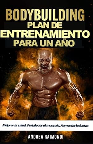 Portada de Plan de entrenamiento para un año: Mejorar la salud, Fortalecer el musculo, Aumentar la fuerza